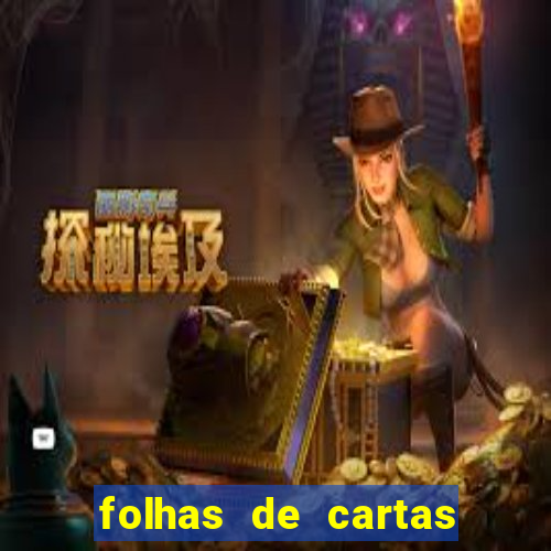 folhas de cartas para imprimir